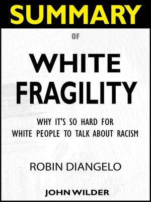 cover image of SUMMARY of White Fragility